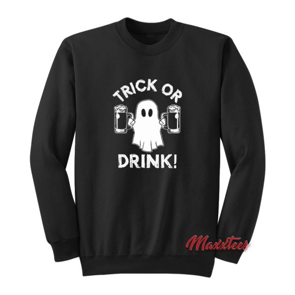 Trick or Drink Halloween Sweatshirt