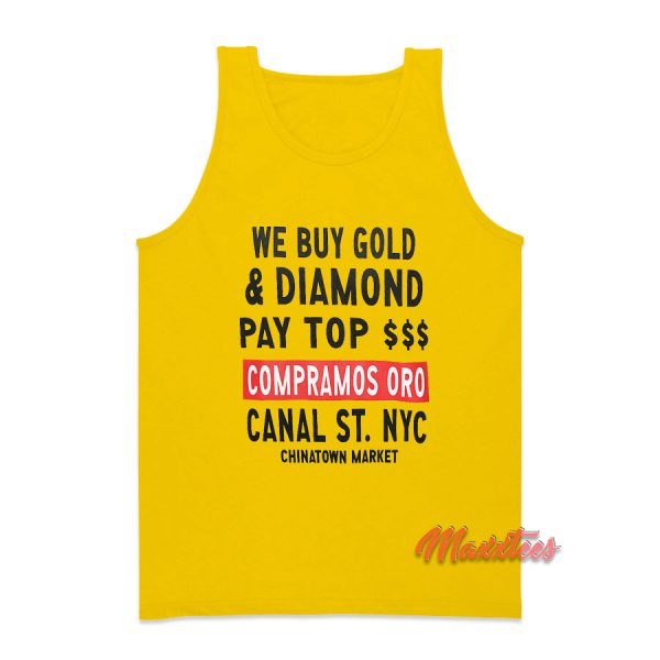 Chinatown Market We Buy Gold and Diamond Tank Top