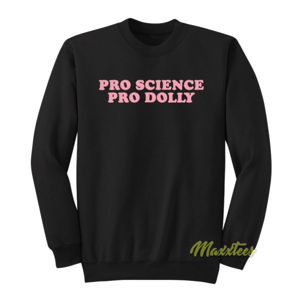 Pro Secince Pro Dolly Sweatshirt