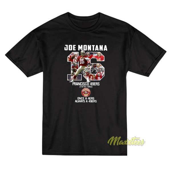 Joe Montana 16 Francisco 49ers T-Shirt
