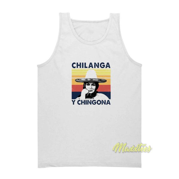 Chilanga Y Chingona Vintage Tank Top