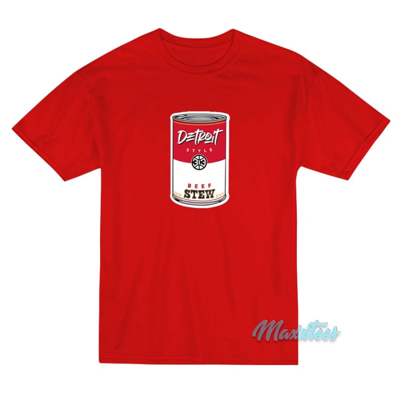Detroit Style Beef Stew T-Shirt - For Men or Women - Maxxtees.com