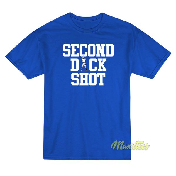 Second Dick Shot T-Shirt
