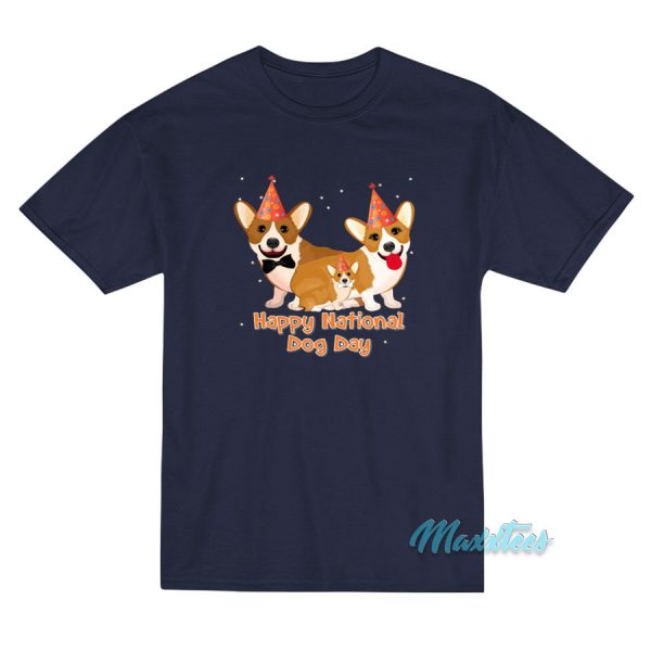 Happy National Dog Day T-Shirt