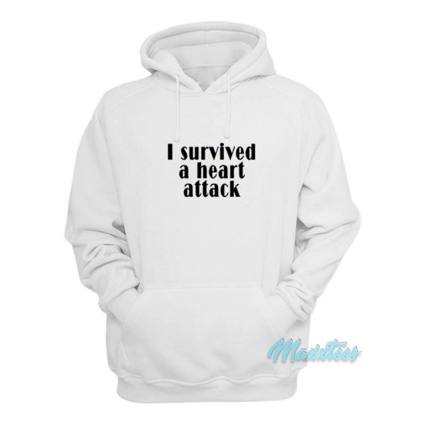 I Survived A Heart Attack Hoodie