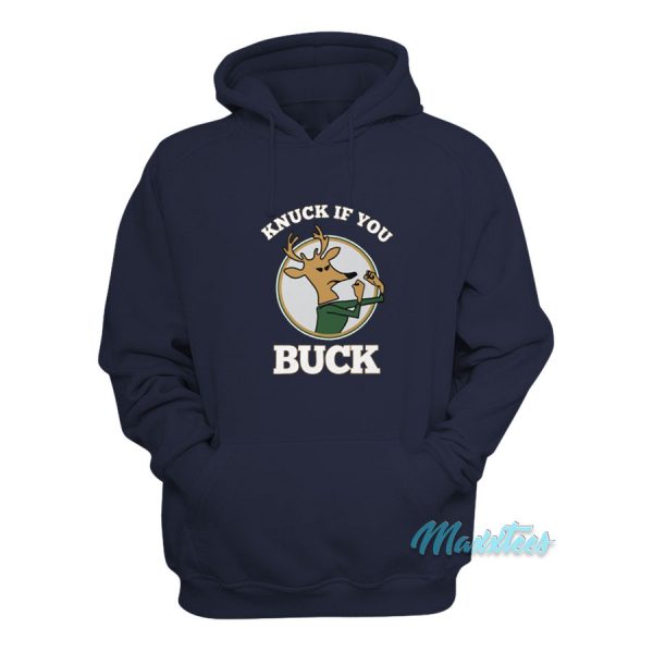 Knuck If You Buck Deer Hoodie