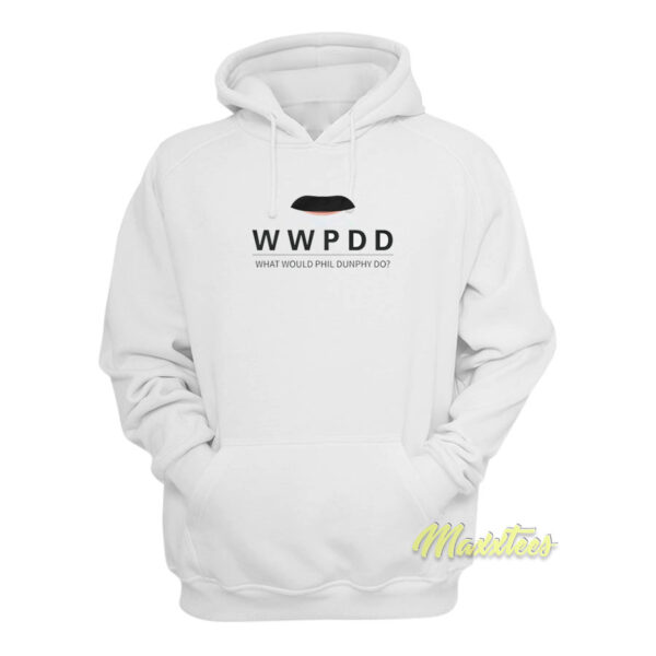 What Would Phil Dunphy Do Hoodie