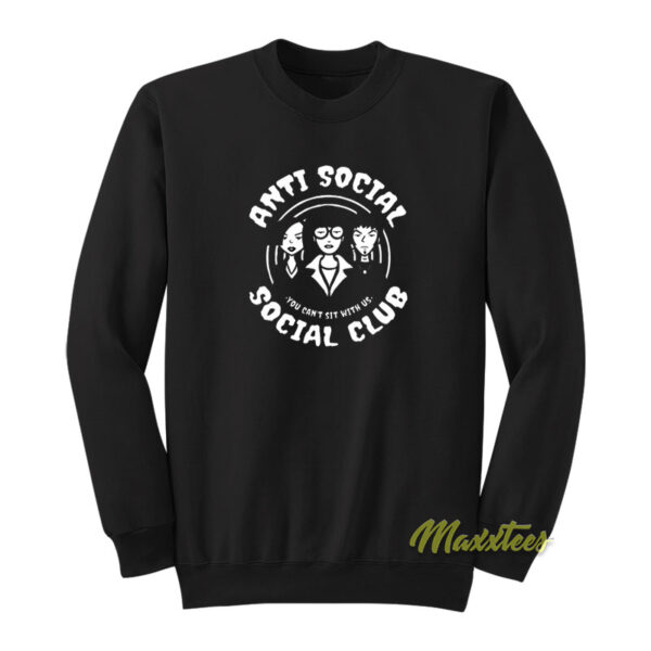 Anti Social Social Club You Can't Sit With US Sweatshirt