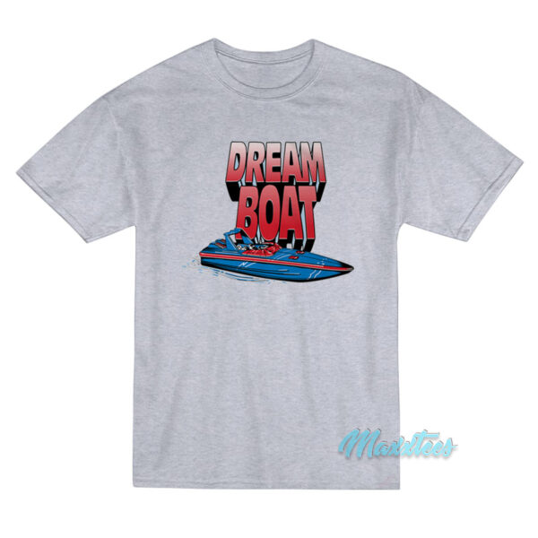 Dream Boat T-Shirt