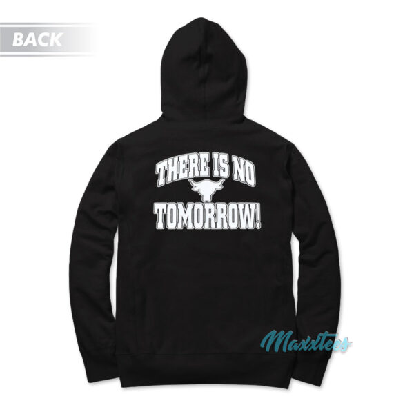 The Rock Team Bring It There Is No Tomorrow Hoodie