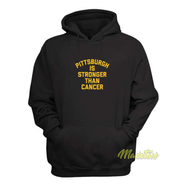 Pittsburgh Is Stronger Than Cancer Hoodie