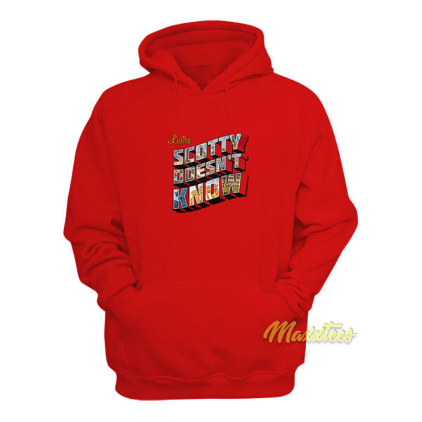 Lustra Scotty Doesn't Know Hoodie