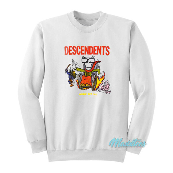 Descendents When I Get Old Sweatshirt
