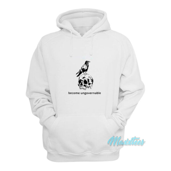 Become Ungovernable Crow Raven And Skull Hoodie