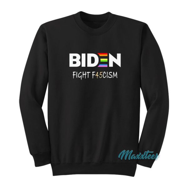 Biden Fight F45cism Sweatshirt
