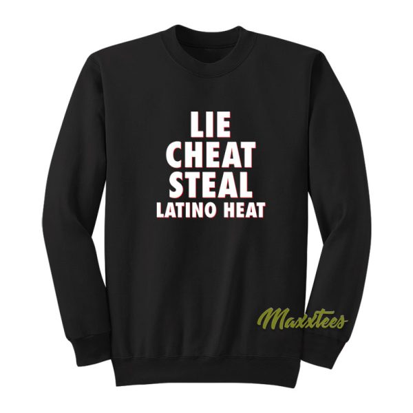 Eddie Guerrero Lie Cheat Steal Sweatshirt