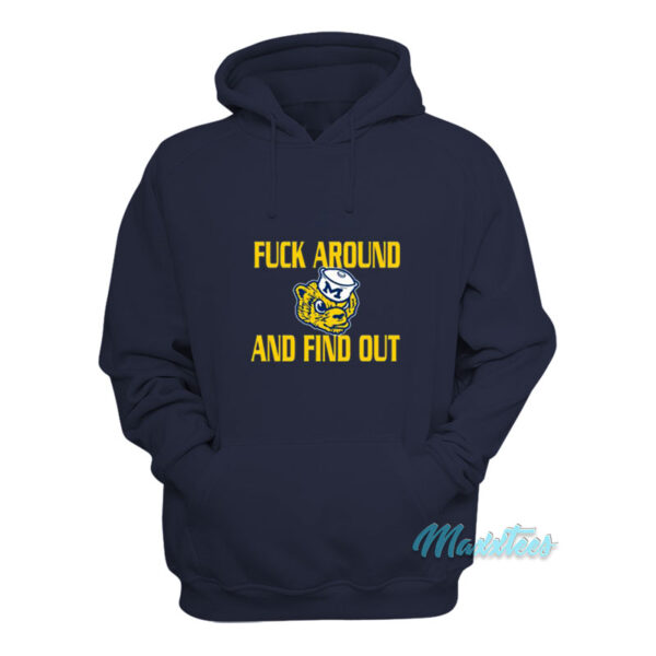 Fuck Around And Find Out Michigan Hoodie