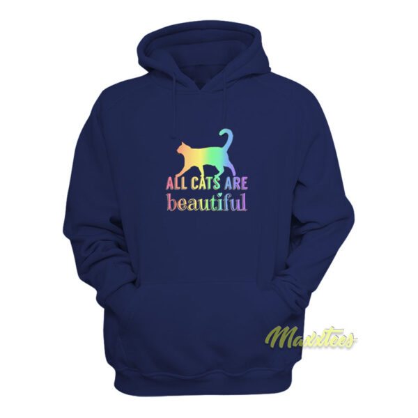 All Cats Are Beautiful Pride Hoodie