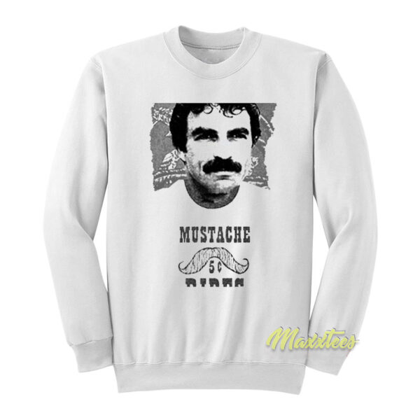 Mustache Ride Tom Selleck Sweatshirt