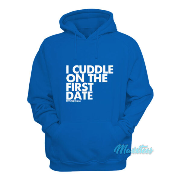 Zayn Malik I Cuddle On The First Date Hoodie