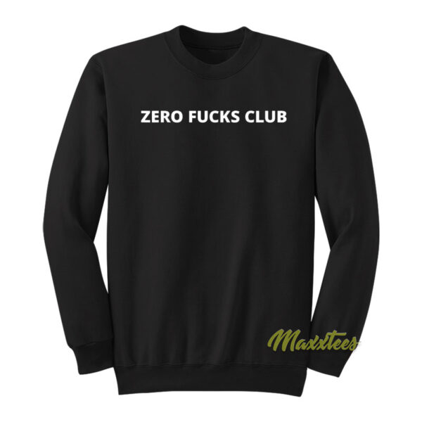 Zero Fucks Club Sweatshirt