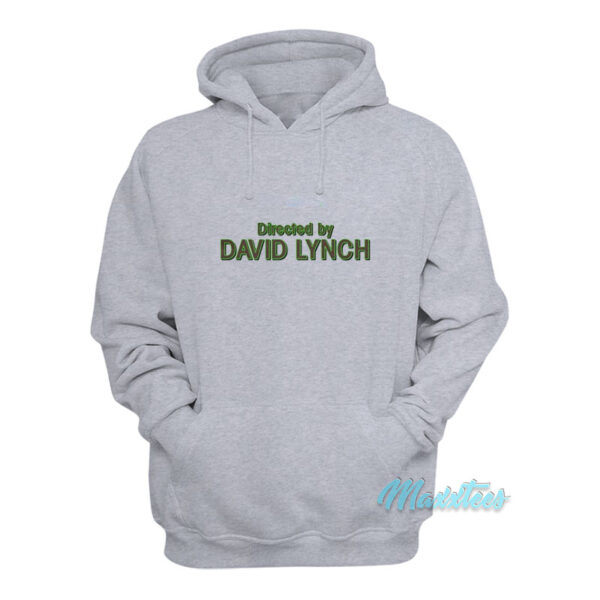 Directed By David Lynch Hoodie