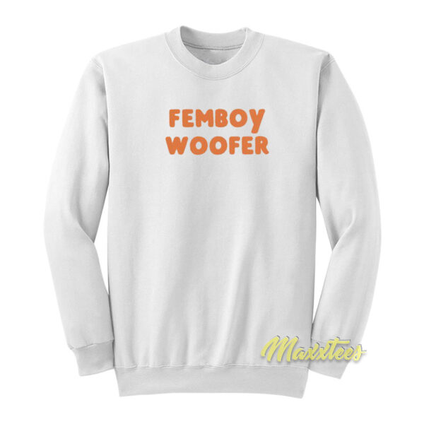 Femboy Woofer Sweatshirt