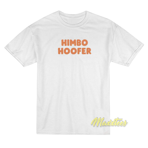 Himbo Hoofer T-Shirt