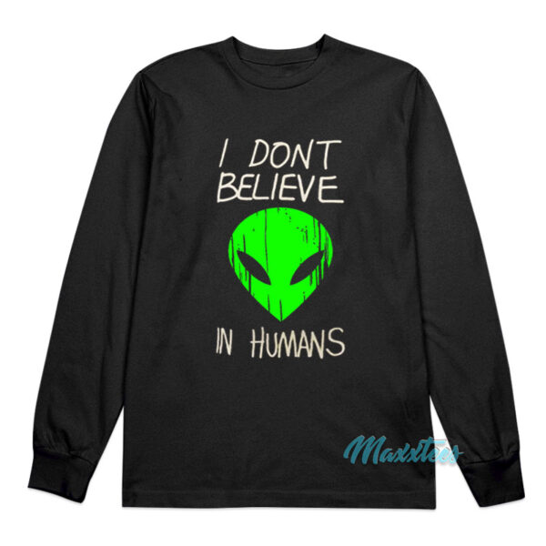 I Don't Believe In Humans Fortnite Long Sleeve Shirt