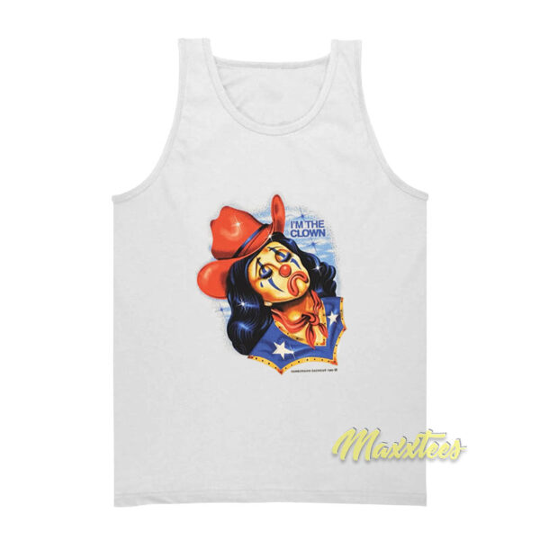 I'm The Cowgirl Clown Tank Top