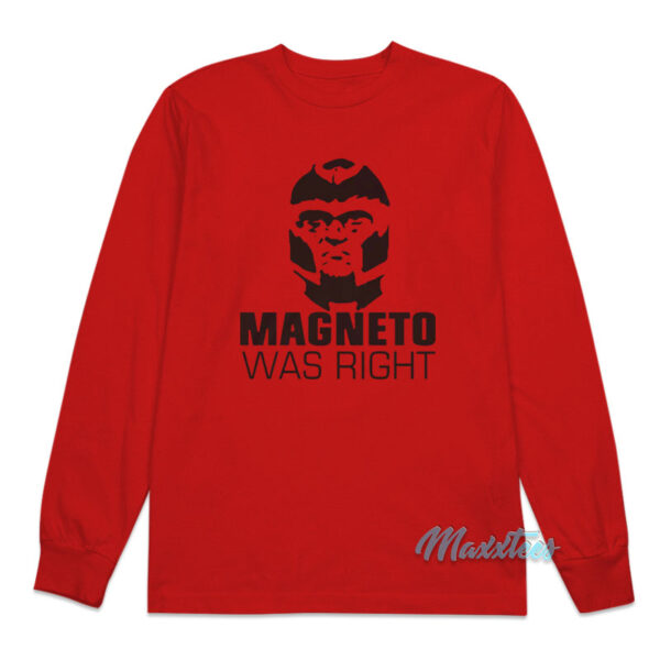Quentin Quire Magneto Was Right Long Sleeve Shirt