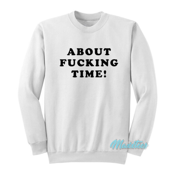 Stella McCartney About Fucking Time Sweatshirt