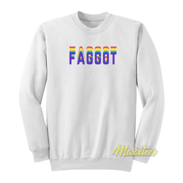 Faggot Rainbow Sweatshirt