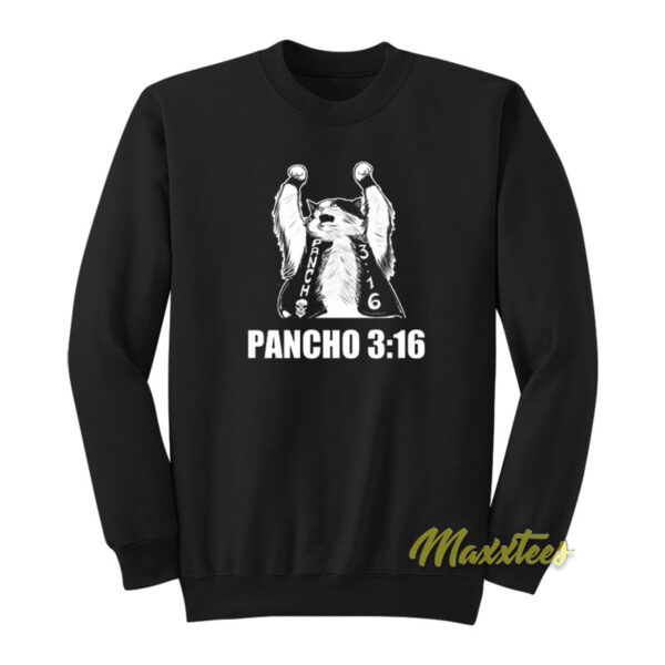 Pancho 3 16 Todd Ferguson Sweatshirt