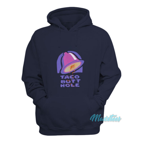 Taco Butthole Taco Bell Hoodie